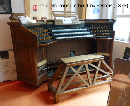 The ouild console built by Fermis (1878)